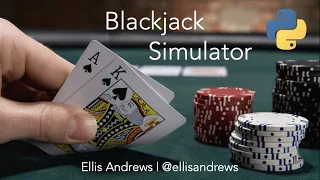 Python Blackjack Simulator Demo