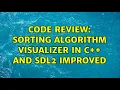 Code Review Sorting algorithm visualizer in C and SDL2 Improved 2 Solutions