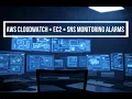AWS CloudWatch Alarms Monitor EC2 CPU Disk Memory Step-by-Step Lab