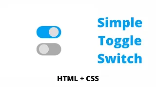 Create Simple Toggle Switch using HTML CSS3