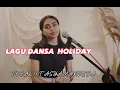 Download Lagu LAGU DANSA HOLIDAY !! COVER TASYA MARDISA 🌴🎧