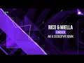 Rico & Miella - Forever (AKI & Stereotype Remix)