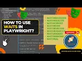 Playwright tutorials for beginners - How to use Waits in Playwright