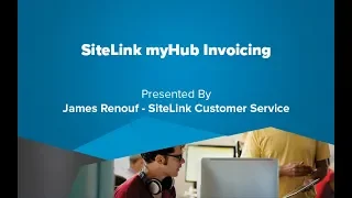 SiteLink myHub Invoicing - SiteLink Training