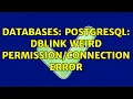 Databases PostgreSQL DBLink weird error