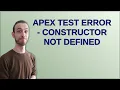 Apex Test Error - Constructor not defined