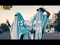 Download Lagu ishqam (slowed And Reverb) song🎶 | YTBR UD.