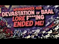 The DEVASTATION Of BAAL In Warhammer 40k Is DIABOLICAL
