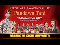 Lagu 🔴 LIVE WAYANG KULIT KI SIGID ARIYANTO - PANDAWA TANI - 16 DES 2025