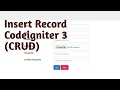 Insert Record Part CRUD Codeigniter CRUD Application with Bootstrap
