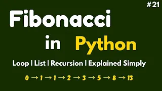 Python Programming Language Full Course for Beginners - Fibonacci Sequence in Python