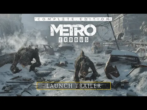 Metro Exodus - Xbox Series X|S &amp; PS5 Launch Trailer  (Official 4K)