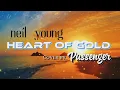neil young} [heart of gold] cover by. passenger
