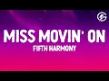 Download Lagu Fifth Harmony - Miss Movin’ On (Lyrics)