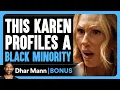 Download Lagu KAREN Profiles A BLACK MINORITY | Dhar Mann Bonus!