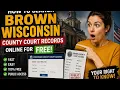 How to search Brown Wisconsin County court records online for free