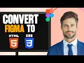 How to CONVERT Figma Design to HTML and CSS Full Guide