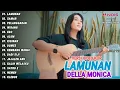 Download Lagu LAMUNAN - DELLA MONICA AKUSTIK | FULL ALBUM TERBARU 2024