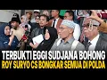Lagu TERBUKTI EGGI SUDJANA BOHONG❗ROY SURYO CS BONGKAR SEMUA DI POLDA