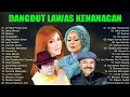 Lagu Muchsin Alatas - Mansyur S - Cucu Cahyati || Dangdut Nostalgia 80an Dan 90an || LAGU LAWAS KENANGAN