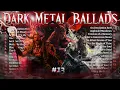 Download Lagu On Desolation Row - [ DARK METAL BALLADS Vol. 13 ]