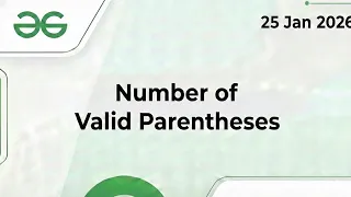 Number of Valid Parenthesis GeeksforGeeks POTD Catalan Numbers Recursion