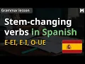 Stem changing verbs in Spanish in present tense with examples E-EI E-I O-UE aprender espanol