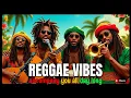 Lagu 🎧 Reggae Peace Mix 2025 - Nonstop Roots \u0026 Chill Dub for Relaxation and Meditation Flow