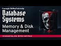 - Memory Disk Management CMU Intro to Database Systems