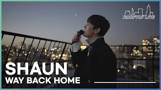 Download SHAUN | Way Back Home | Rooftop Live from Tokyo | Episode 6 MP3