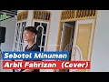 Download Lagu Sebotol Minuman Cover Arbil Fahrizan #zoantranspose #dangdut #cover #rumahputihkuning