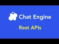 Chat Engine Docs Rest APIs