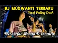 Download Lagu DJ ANGGUR MUGWANTI VERSI PALING ENAK ANDALAN BLIZZARD AUDIO | RIZKY IRFAN NANDA FT OTNAIRA ❗❗❗