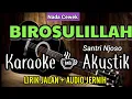 Download Lagu BIROSULILLAH | Ai Khodijah | Karaoke Akustik