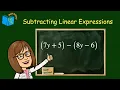 Subtracting Linear Expressions Math Defined with Mrs C 7 EE A 1