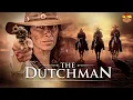 Lagu THE DUTCHMAN 🎬 Full Action Western Movie 🎬 English HD