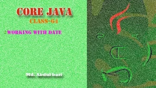 Core Java - Bangla Tutorial Working with Date