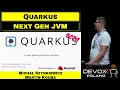 Quarkus - a next generation Java runtime