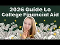 Financial Aid For College 2026 Ultimate Guide