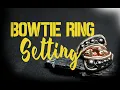 Bowtie Ring Setting Advanced Ring Band Cont