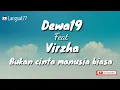 Download Lagu Dewa19 \u0026 Virzha - Lirik Bukan cinta manusia biasa