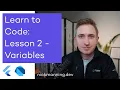 Learn to Code Lesson 2 - Variables learn programming with Dart