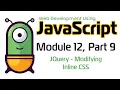 JavaScript Fall 2024 Module 12-9 JQuery Modifying Inline CSS