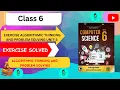 EX ALGORITHMIC THINKING AND PROBLEM SOLVING SOLVED CLASS 6 NBF UNIT 3 COMPUTER SCIENCE