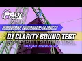 Download Lagu DJ CEK SOUND PALING ENAK DI DUNIA | DJ CLARITY TEST SPEK LOW MIDLE HIGH KESUKAAN SOUNDMAN