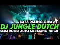 Download Lagu Dj JUNGLE DUTCH BASS SUPE KANE AUTO SE ISI ROOM TERBANG TINGGI!!