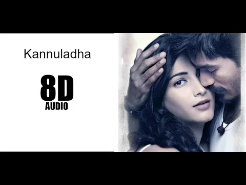 Download MP3 Kannuladha Song || 8D AUDIO || 3 Movie || Telugu 8d Songs || vhv 8d vibes