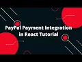 PayPal Payment Integration in React Tutorial