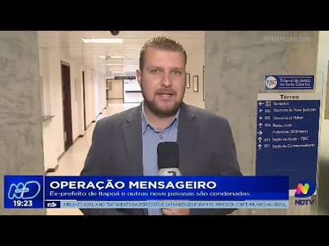 Operação Mensageiro: ex-prefeito de Itapoá e outras nove pessoas são condenadas