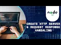 node js tutorial 02 Create HTTP Server And Request Handaling